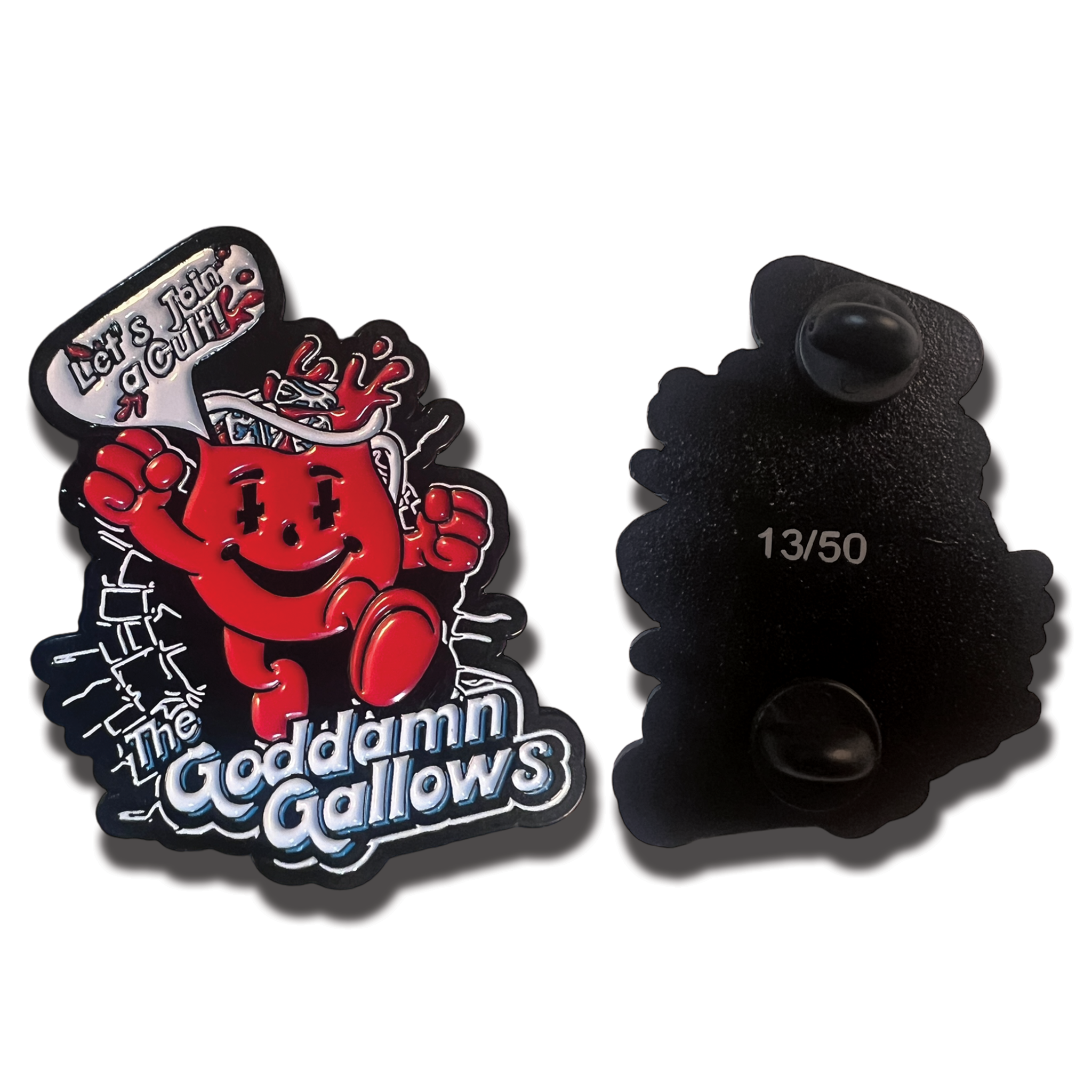 Goddamn Gallows Limited Edition Enamel Pins (Only 50 Made of Each)