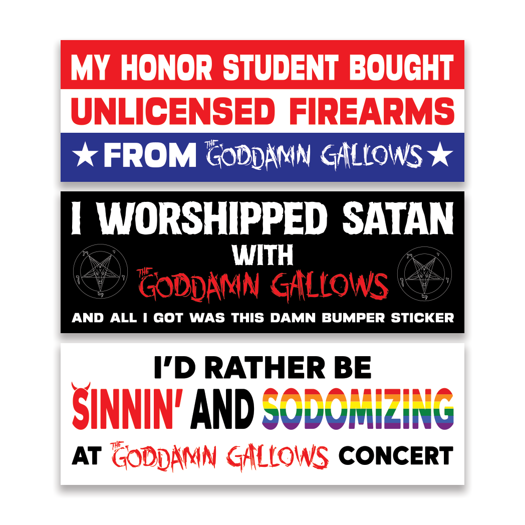 Goddamn Gallows Bumper Stickers (Buy 2 Get 1 Free)