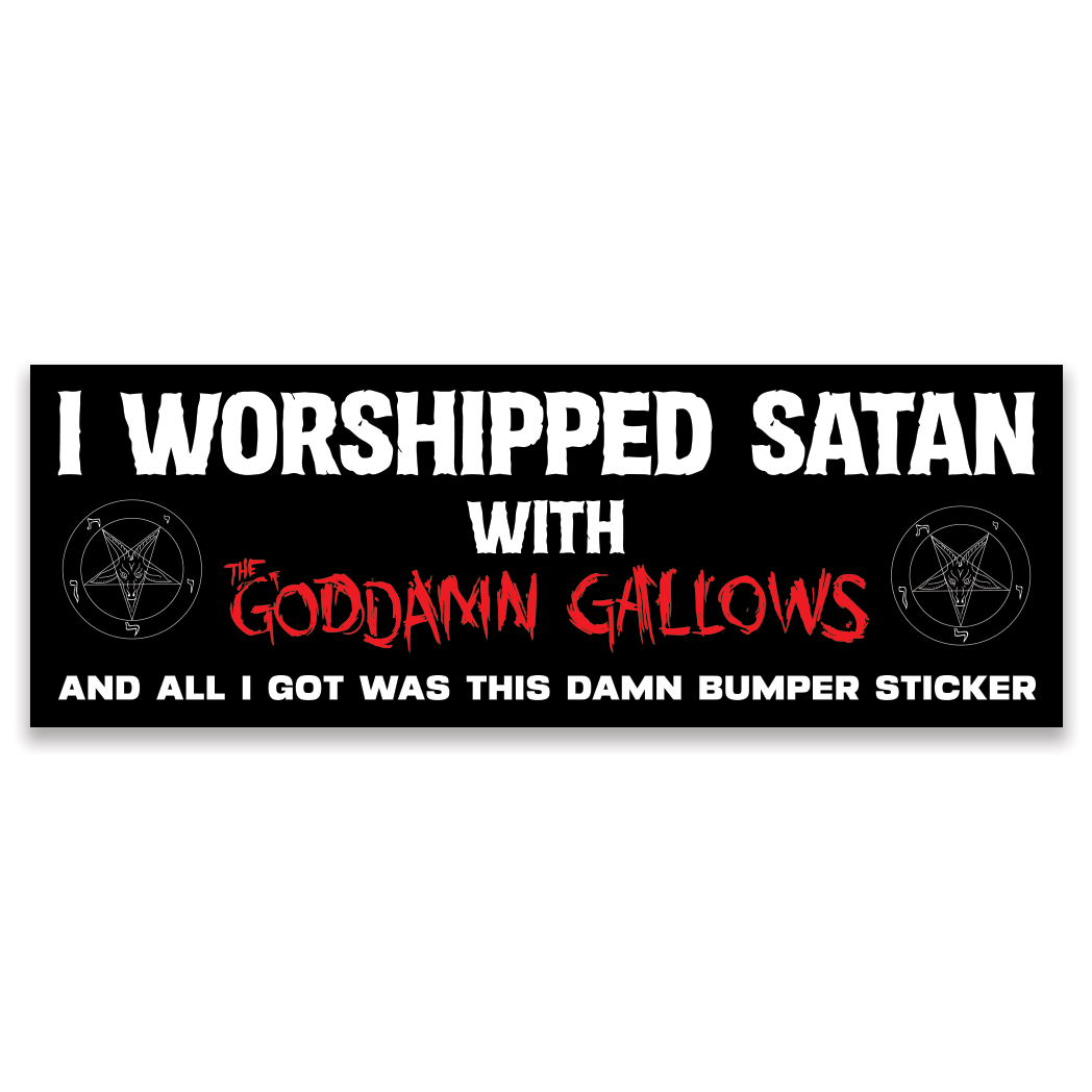 Goddamn Gallows Bumper Stickers (Buy 2 Get 1 Free)