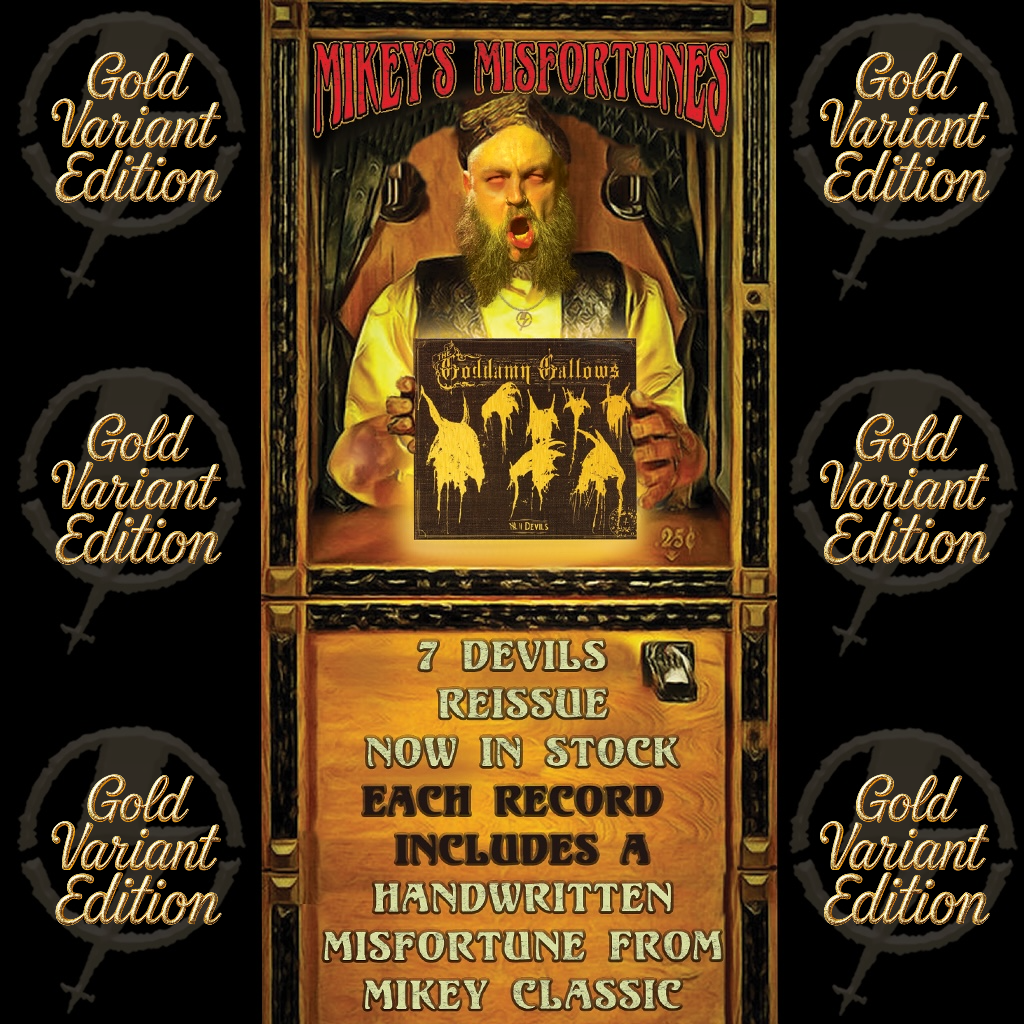 Goddamn Gallows 7 Devils Reissue GOLD VARIANT Vinyl w/ MIKEYS MISFORTUNE INCLUDED
